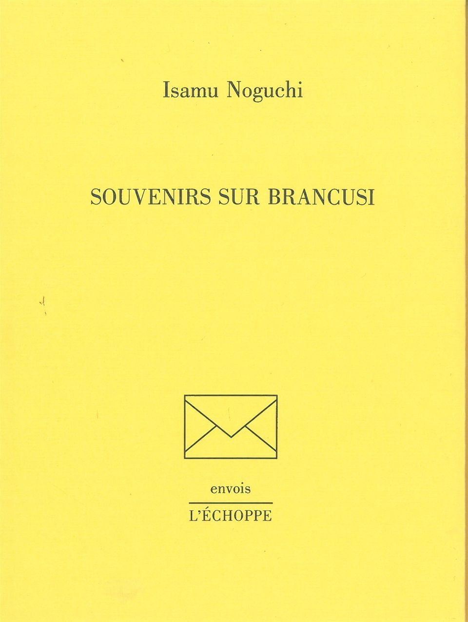 Carte Souvenirs sur Brancusi Isamu Noguchi