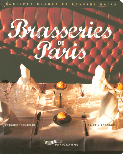 Knjiga Brasseries de Paris François Thomazeau