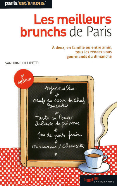 Книга Les meilleurs brunchs de Paris 2009 Sandrine Fillipetti