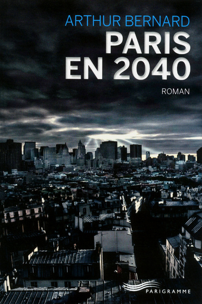 Książka Paris en 2040 Arthur Bernard