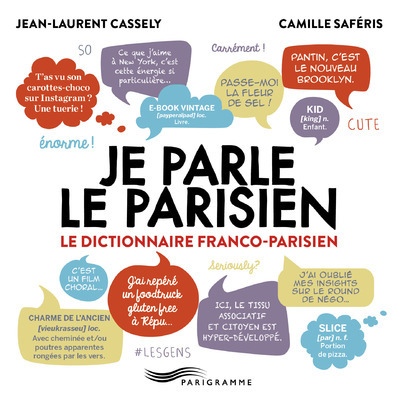 Kniha Je parle le parisien 2015 Jean-Laurent Cassely