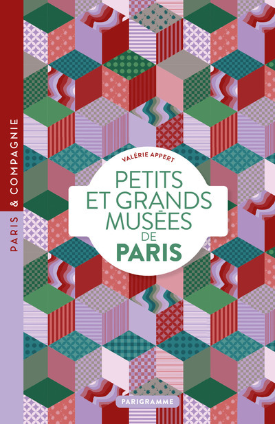 Knjiga Petits et grands musées de Paris Valérie Appert