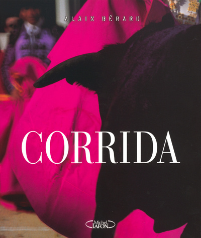 Knjiga Corrida Alain Bérard
