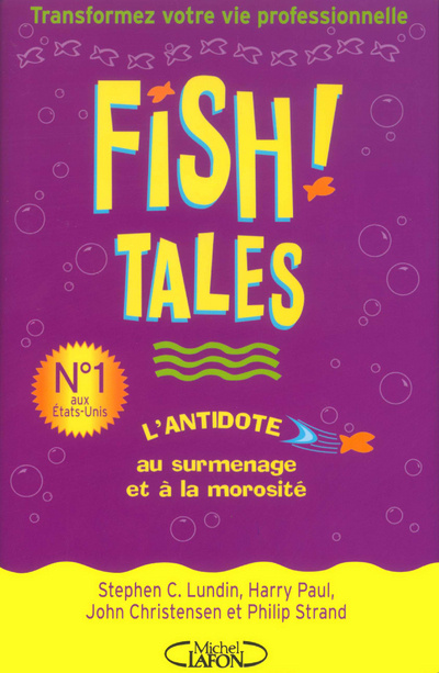 Kniha Fish ! Tales l'antidote au surmenage et à la morosité Stephen C. Lundin