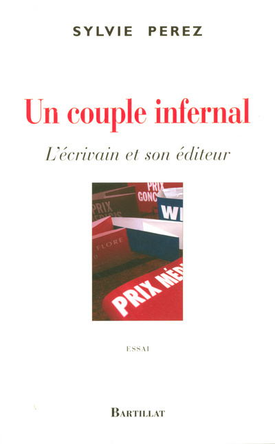 Knjiga UN COUPLE INFERNAL L'ECRIVAIN ET SON EDITEUR Sylvie Perez