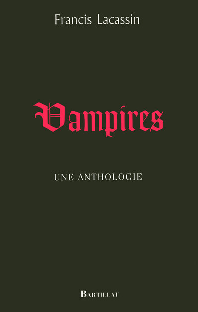 Buch Vampires une anthologie Francis Lacassin