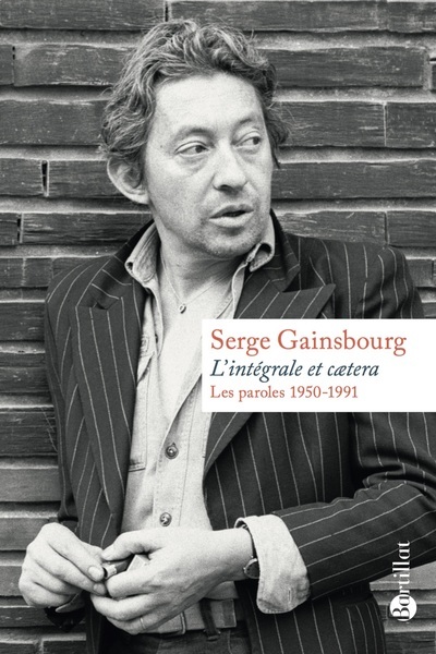 Книга L'intégrale et caetera - Les paroles 1950-1991 Serge Gainsbourg