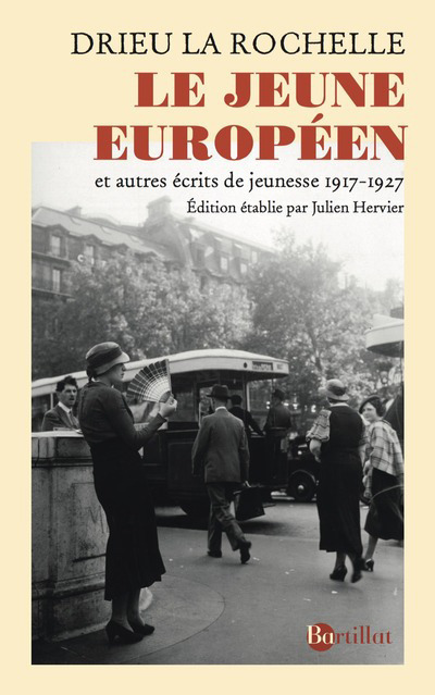 Kniha Le Jeune Européen - et autres ecrits de jeunesse 1917-1927 Pierre Drieu La Rochelle