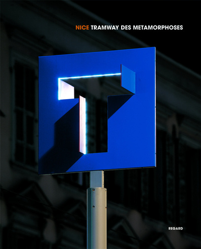 Knjiga Nice tramway des métamorphoses François Barré
