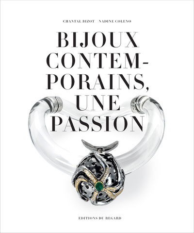 Kniha Bijoux Contemporains, une passion Nadine Coleno