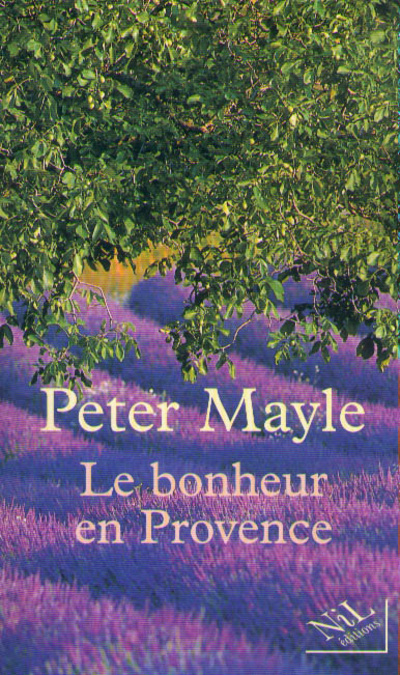 Book Le bonheur en Provence Peter Mayle