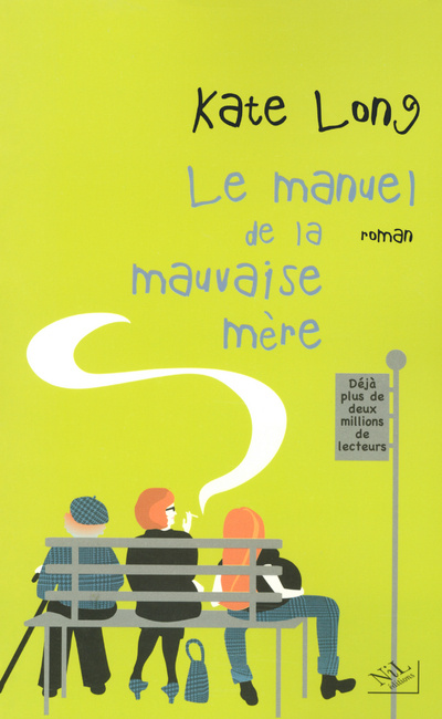 Kniha Le manuel de la mauvaise mère Kate Long