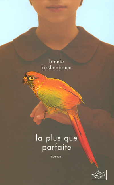 Knjiga La plus que parfaite Binnie Kirshenbaum
