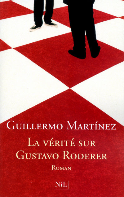 Kniha La Vérité sur Gustavo Roderer Guillermo Martínez