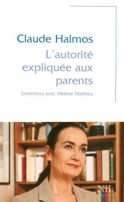 Libro L'autorité expliquée aux parents Claude Halmos