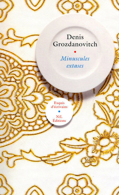 Book Minuscules extases Denis Grozdanovitch