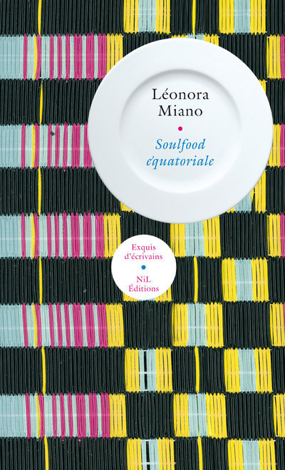 Könyv Soulfood equatoriale Léonora Miano