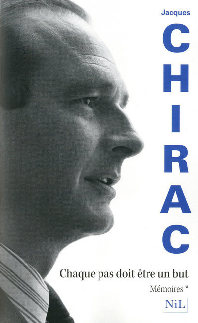 Book Chaque pas doit être un but Jacques Chirac