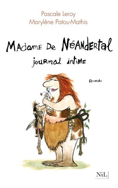 Kniha Madame de Néandertal, journal intime Pascale Leroy