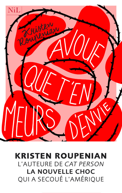 Könyv Avoue que t'en meurs d'envie Kristen Roupenian