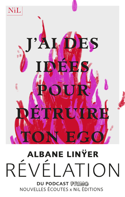 Книга J'ai des idées pour détruire ton ego Albane Linyer