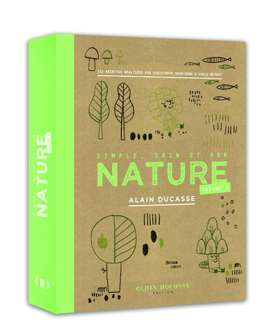 Книга Nature volume 2 Alain Ducasse