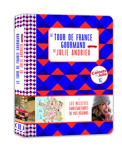 Könyv Le tour de France gourmand de Julie Andrieu Julie Andrieu