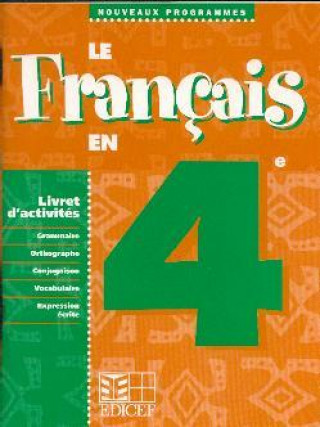 Knjiga Le Français en 4e / Livret d'activités 