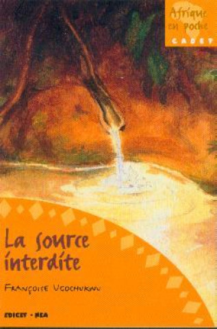 Kniha La source interdite Françoise Ugochukwu