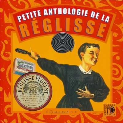 Knjiga Petite anthologie de la réglisse 