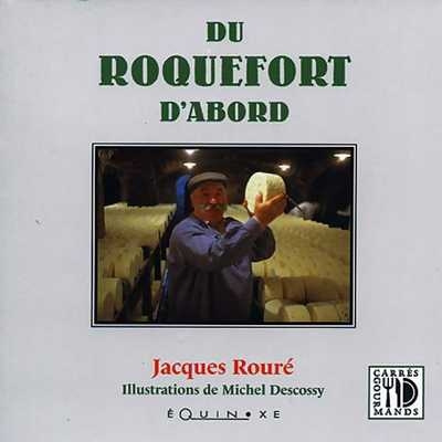 Livre Du roquefort d'abord Rouré