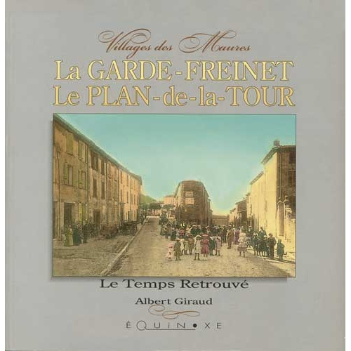 Kniha La Garde-Freinet, Le Plan-de-la-Tour Giraud