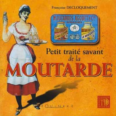 Book Petit traité savant de la moutarde Decloquement