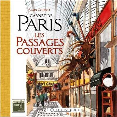 Livre Carnet de Paris - les passages couverts Goudot