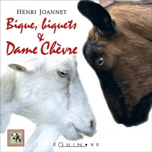 Buch Bique, biquets & Dame Chèvre Joannet