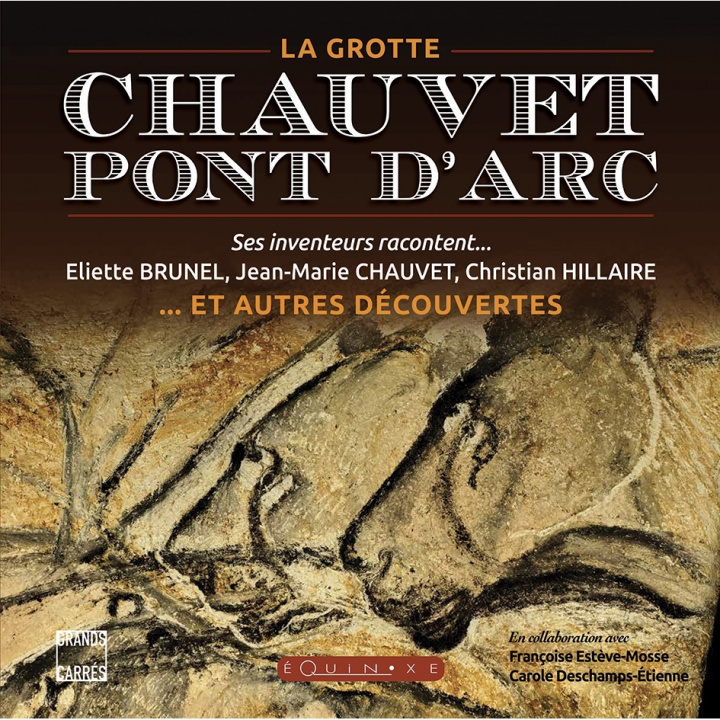 Carte La grotte Chauvet-Pont-d'Arc - et autres découvertes Brunel