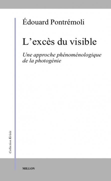 Knjiga L'EXCES DU VISIBLE Edouard PONTREMOLI
