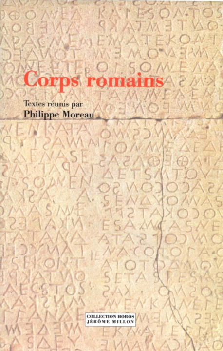 Knjiga CORPS ROMAINS Philippe MOREAU