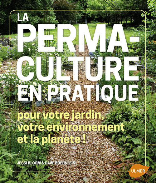 Livre La Permaculture en pratique Jessi Bloom