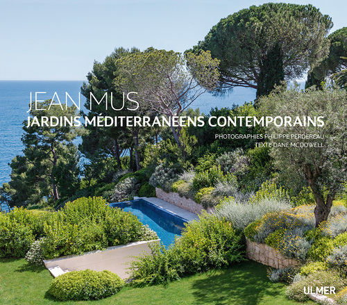 Книга Jean Mus : Jardins méditerranéens contemporains DANE MACDOWELL