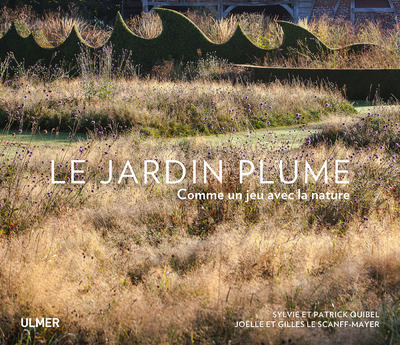 Knjiga Le jardin plume Sylvie Quibel