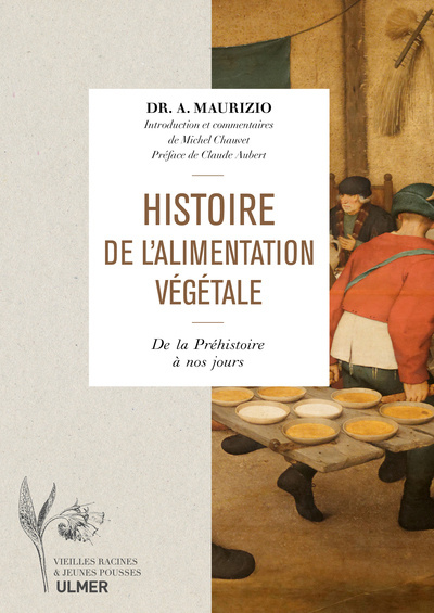 Könyv Histoire de l'alimentation végétale - depuis la préhistoire jusqu'à nos jours Adam Maurizio