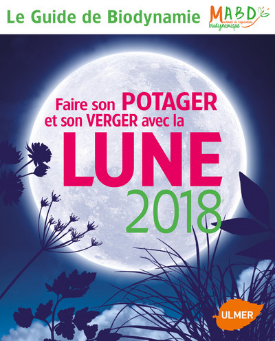 Kniha Faire son potager et son verger avec la lune 2018 Laurent Dreyfus
