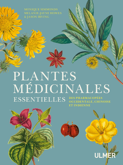 Kniha Plantes médicinales essentielles des pharmacopées occidentale, chinoise et indienne Monique Simmonds