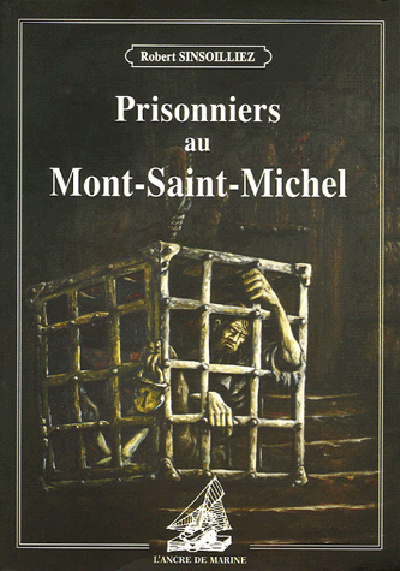 Knjiga Prisonniers Au Mont St Michel SINSOILLIEZ Robert