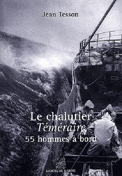 Knjiga Chalutier Temeraire TESSON Jean