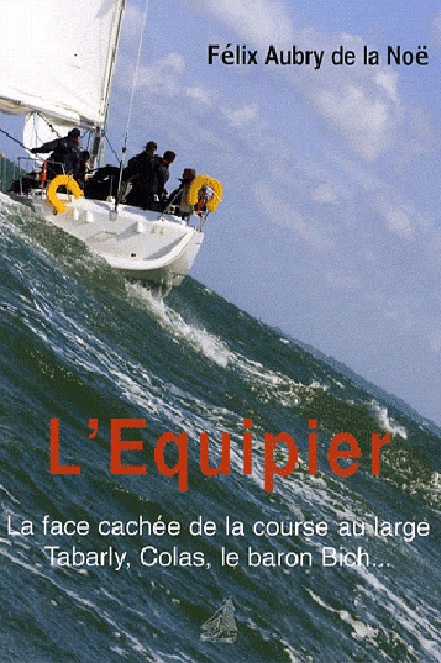 Knjiga L'Equipier AUBRY DE LA NOË Felix