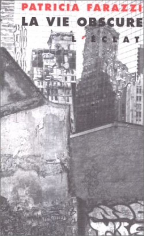 Knjiga LA VIE OBSCURE Patricia FARAZZI
