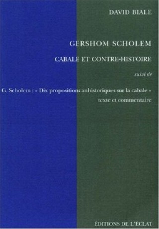 Kniha GERSHOM SCHOLEM - CABALE ET CONTRE-HISTOIRE David BIALE