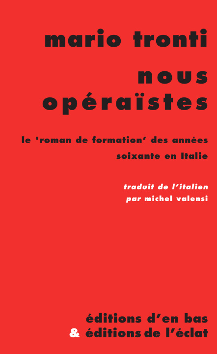 Knjiga NOUS OPERAISTES Mario TRONTI